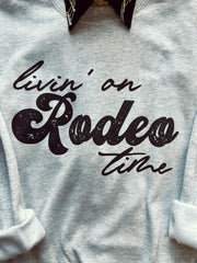 Rodeo Time Sweatshirt